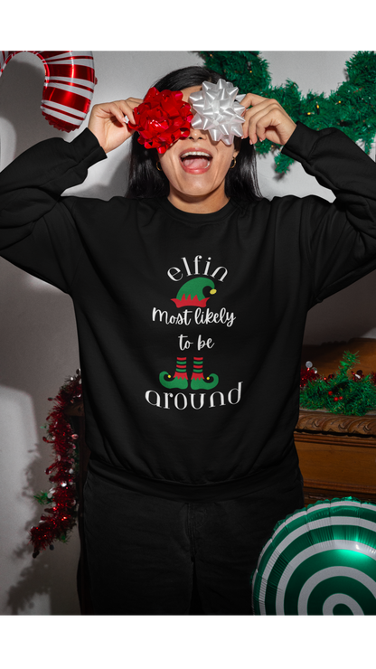 Elfin Around Sweatshirt